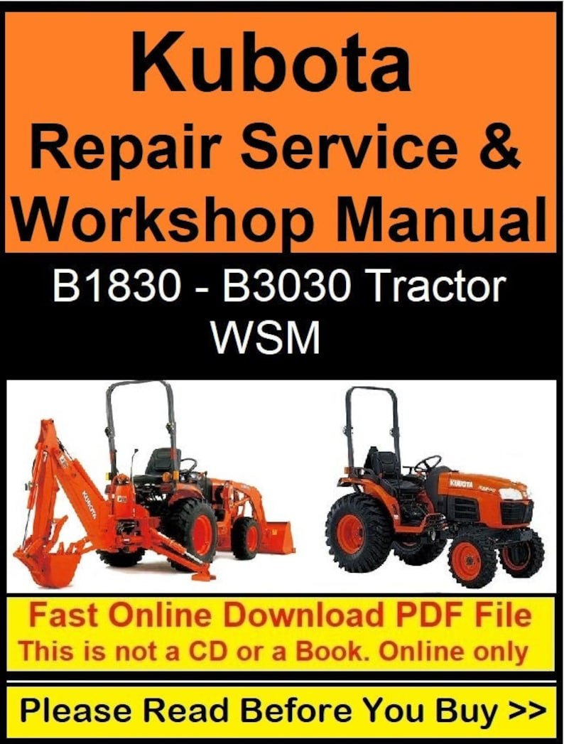 Kubota Repair Service & Workshop Manual (B1830, B2230, B2530, B3030 Tractor WSM)