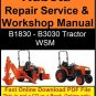 Kubota Repair Service & Workshop Manual (B1830, B2230, B2530, B3030 Tractor WSM)