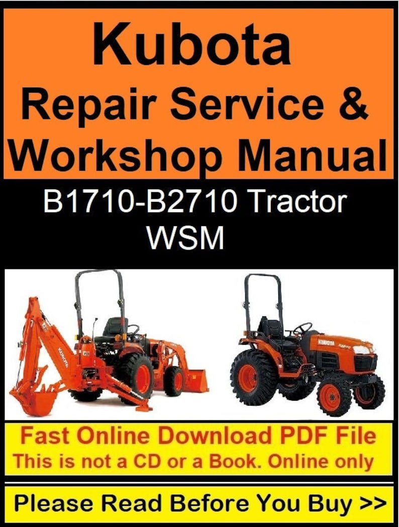 Kubota Repair Service & Workshop Manual (B1710, B2110, B2410, B2710 Tractor WSM)