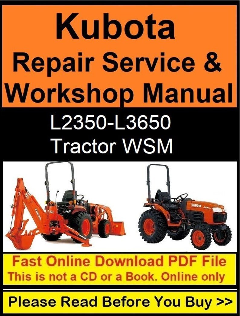 Kubota Repair Service and Shop Manual (L2350, L2650(GST) - L3650(GST) Tractor WSM)