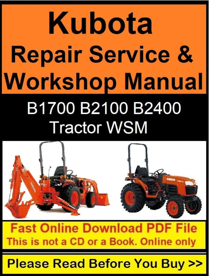 Kubota Repair Service & Workshop Manual (B1700, B2100, B2400 Tractor WSM + Supplements)