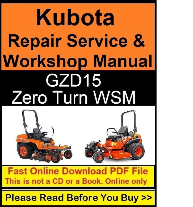 Kubota Repair Service and Shop Manual (GZD15 Zero Turn and Mower)