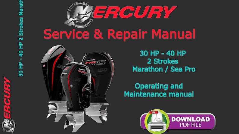 Mercury Mariner 30HP-40HP - 2 Strokes - Service Shop Repair Manual
