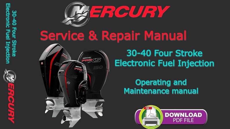 Mercury Mariner 30HP-40HP - Four Strokes - Service Shop Repair Manual