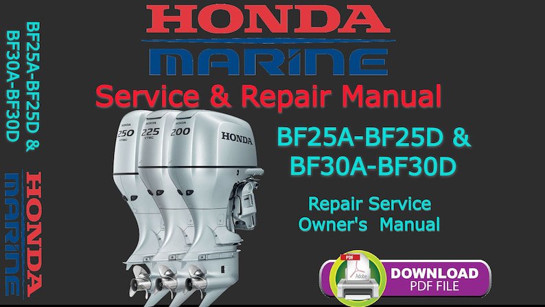 Honda Service Manual BF25A BF25D BF30A BF30D Owner Manual