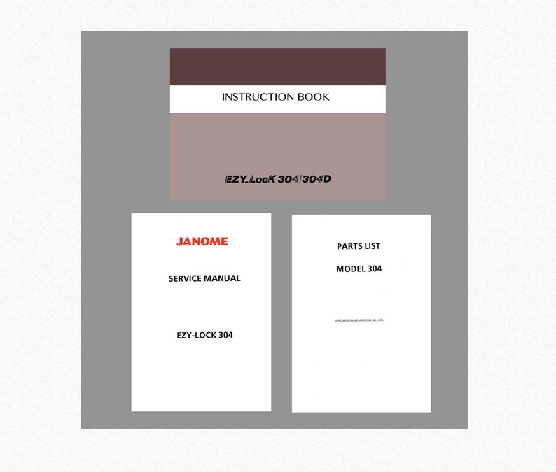 EzyLock 304, 304D Instruction,  Repair manual* Janome EzyLock Serger Overlock