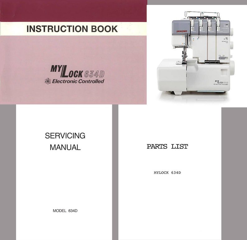 MyLock 634D Instruction, Service repair manual *Janome My Lock Serger Overlock