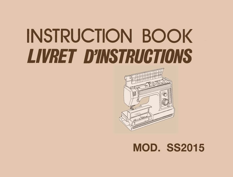 SS2015 Janome New Home Instruction, Service repair manual Sewing machine Instructions