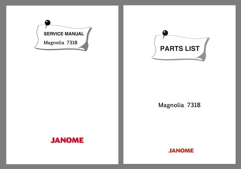 JANOME Magnolia 7318 Sewing machine Service Repair manual & Parts List Schematics