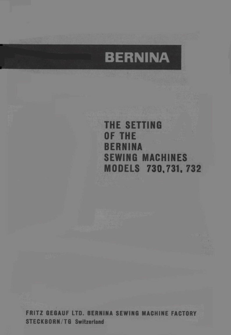 Vintage Bernina Record 730, 731, 732 Sewing Machine Service / Repair Manual