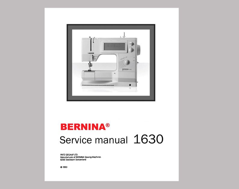 Vintage BERNINA 1630 Inspiration Plus Sewing Machine Service / Repair Manual