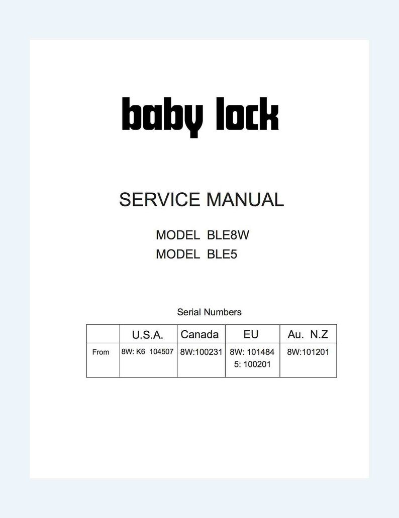 Baby Lock Evolve Wave BLE8W, Desire BLE5 Service / Repair manual