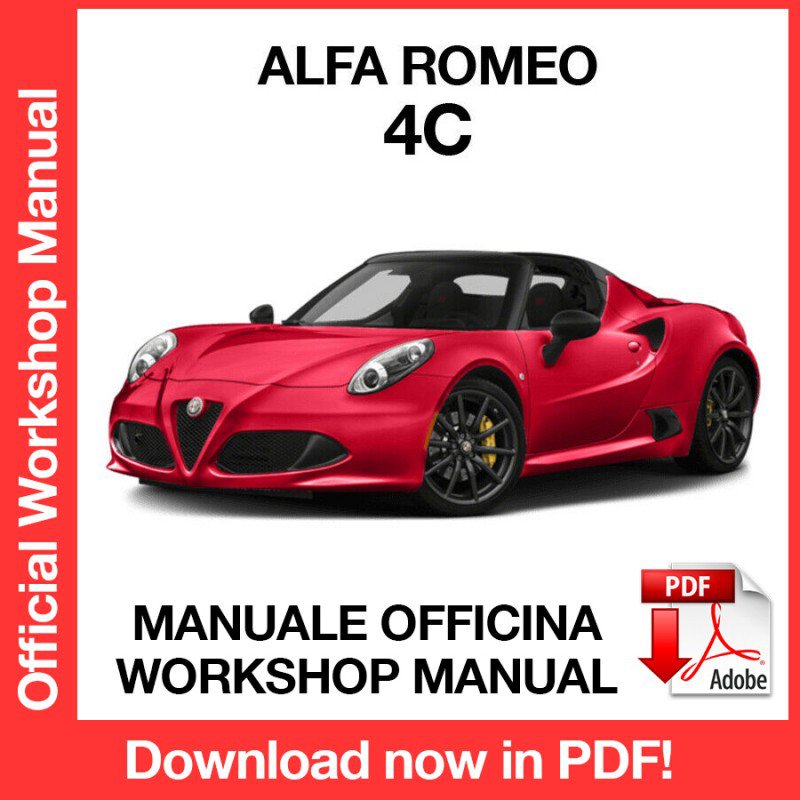 WORKSHOP MANUAL SERVICE REPAIR SERVICE REPAIR ALFA ROMEO 4C (EN)