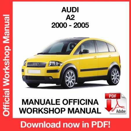 WORKSHOP MANUAL SERVICE REPAIR AUDI A2 (2000-2005) (EN)