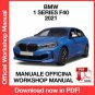 WORKSHOP MANUAL SERVICE REPAIR BMW 1 SERIES F40 (2021) (EN)