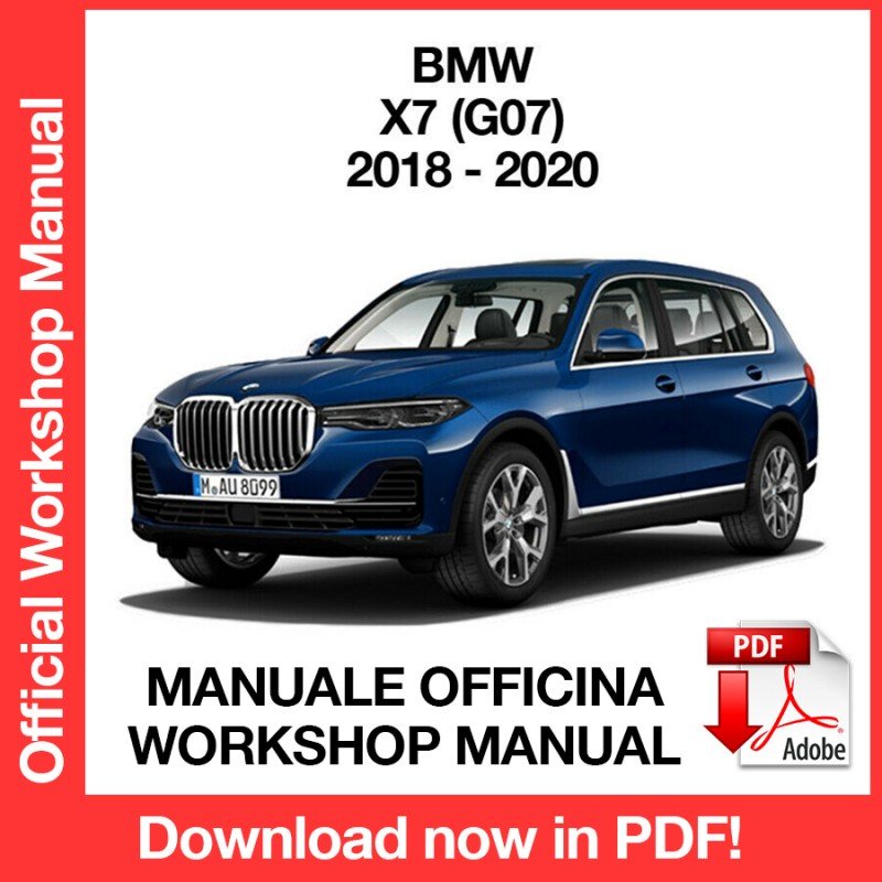 WORKSHOP MANUAL SERVICE REPAIR SERVICE REPAIR BMW X7 G07 (2018-2020) (EN)