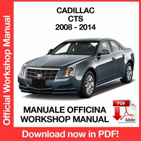 WORKSHOP MANUAL SERVICE REPAIR CADILLAC CTS (2008 - 2014) (EN)