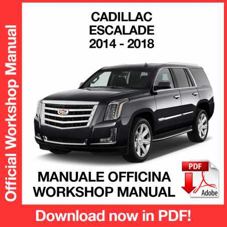 WORKSHOP MANUAL SERVICE REPAIR CADILLAC ESCALADE (2014-2018) (EN)