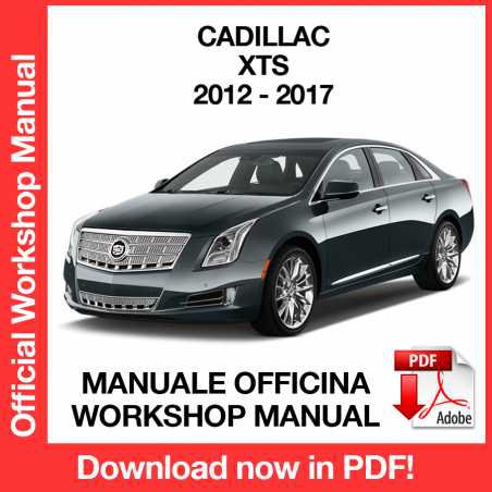 WORKSHOP MANUAL SERVICE REPAIR CADILLAC XTS (2012-2017) (EN)