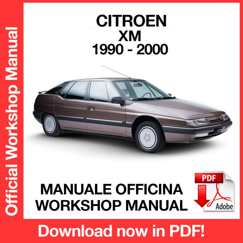 WORKSHOP MANUAL SERVICE REPAIR CITROEN XM (1990-2000) (EN)