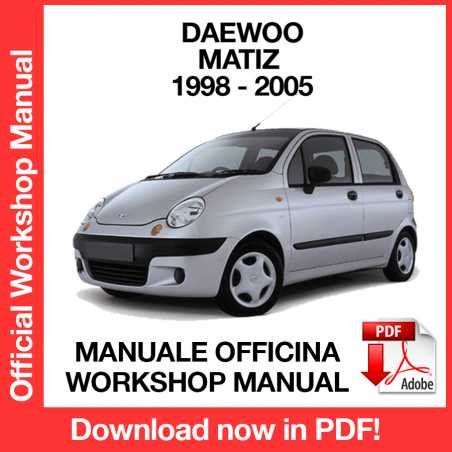 WORKSHOP MANUAL SERVICE REPAIR DAEWOO MATIZ M100 (1998-2005) (EN)