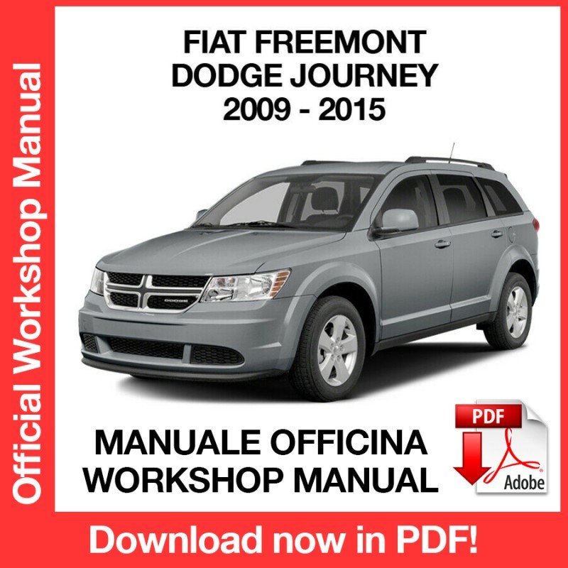 WORKSHOP MANUAL SERVICE REPAIR SERVICE REPAIR DODGE JOURNEY (2009-2015) (EN)