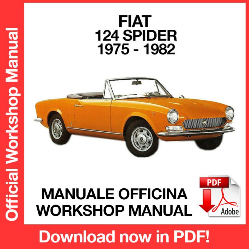 WORKSHOP MANUAL SERVICE REPAIR SERVICE REPAIR FIAT 124 SPIDER (1975-1982) (EN)