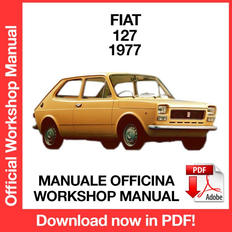 WORKSHOP MANUAL SERVICE REPAIR SERVICE REPAIR FIAT 127 (1977) (EN)