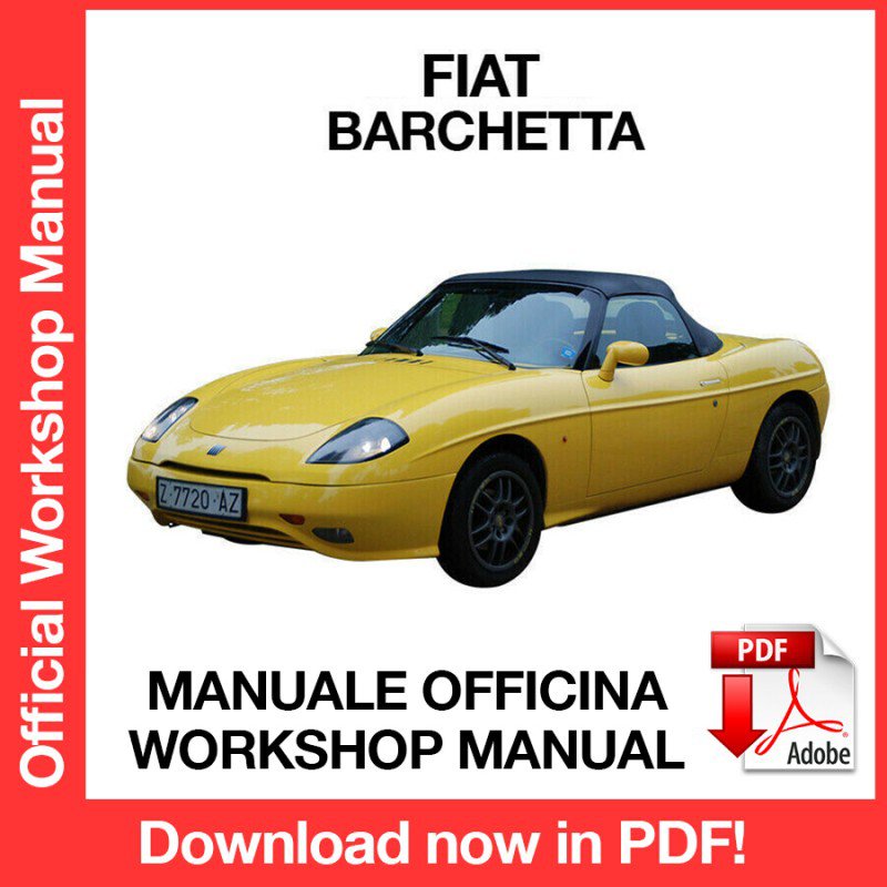WORKSHOP MANUAL SERVICE REPAIR SERVICE REPAIR FIAT BARCHETTA (EN)