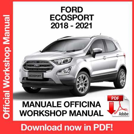 WORKSHOP MANUAL SERVICE REPAIR FORD ECOSPORT (2018-2021) (EN)