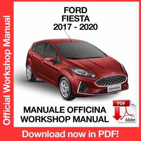 WORKSHOP MANUAL SERVICE REPAIR FORD FIESTA (2017-2020) (EN)