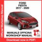 WORKSHOP MANUAL SERVICE REPAIR FORD FIESTA (2017-2020) (EN)