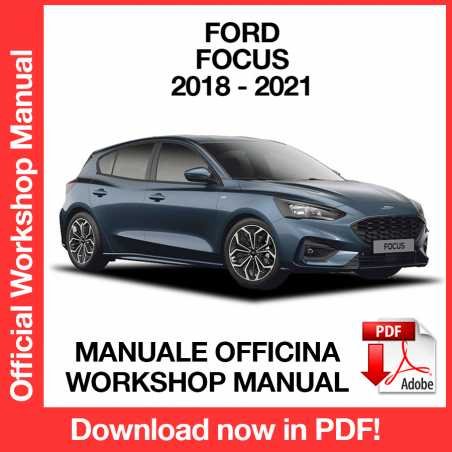 WORKSHOP MANUAL SERVICE REPAIR FORD FOCUS MK4 (2018-2021) (EN)