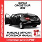 WORKSHOP MANUAL SERVICE REPAIR HONDA CROSSTOUR (2012) (EN)