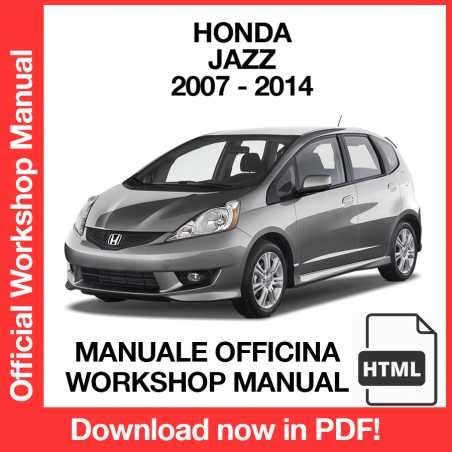 WORKSHOP MANUAL SERVICE REPAIR HONDA JAZZ (2007-2014) (EN)