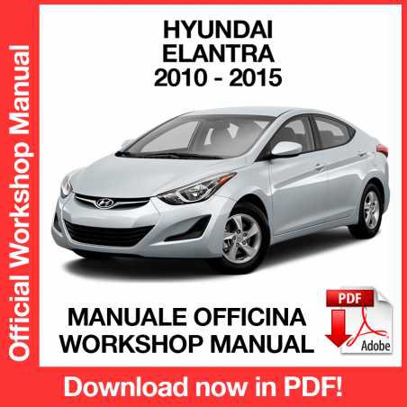 WORKSHOP MANUAL SERVICE REPAIR HYUNDAI ELANTRA (2010-2015) (EN)
