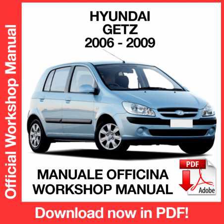 WORKSHOP MANUAL SERVICE REPAIR HYUNDAI GETZ (2006-2009) (EN)