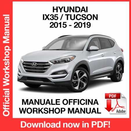 WORKSHOP MANUAL SERVICE REPAIR HYUNDAI IX35 TUCSON (2015-2019) (EN)
