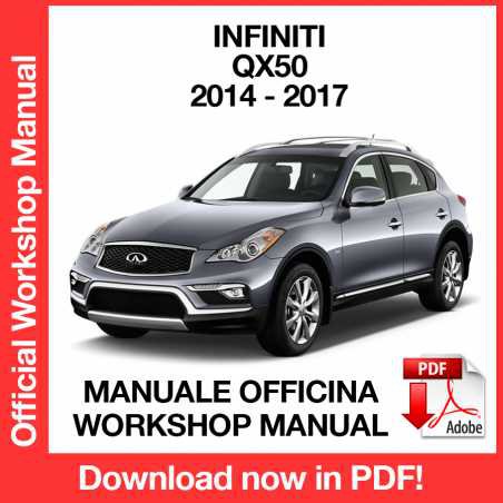 WORKSHOP MANUAL SERVICE REPAIR INFINITI QX50 JX50 (2014-2017) (EN)