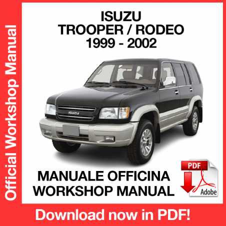 WORKSHOP MANUAL SERVICE REPAIR ISUZU TROOPER / RODEO (1999-2002) (EN)