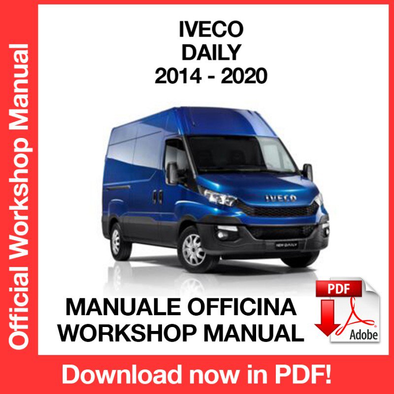 WORKSHOP MANUAL SERVICE REPAIR IVECO DAILY (2014-2020) (EN)