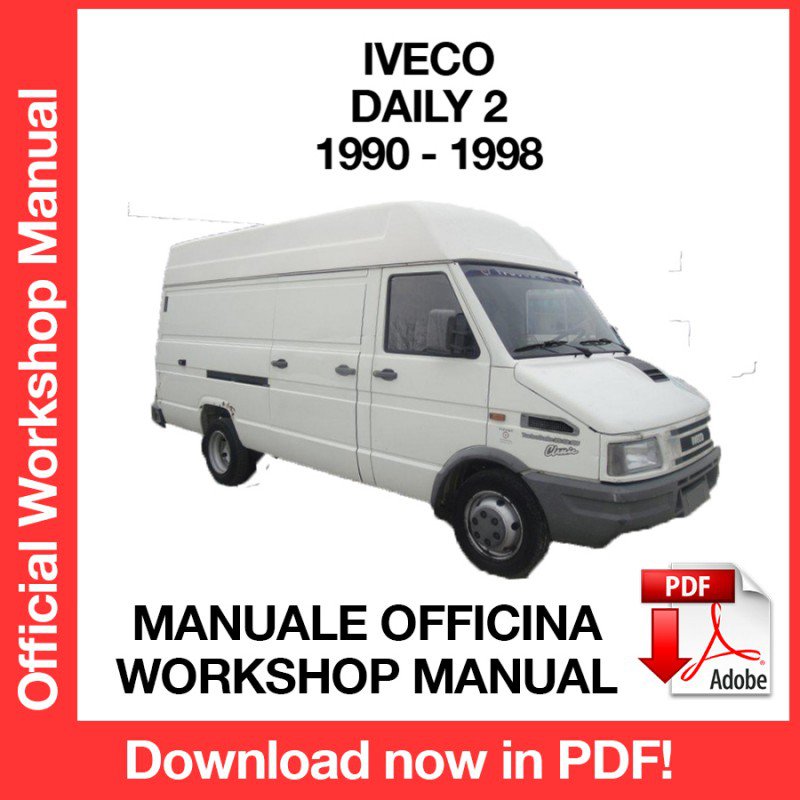 WORKSHOP MANUAL SERVICE REPAIR IVECO DAILY 2 (1990-1998) (EN)