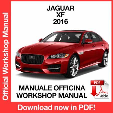 WORKSHOP MANUAL SERVICE REPAIR JAGUAR XF X260 (2016-2019) (EN)