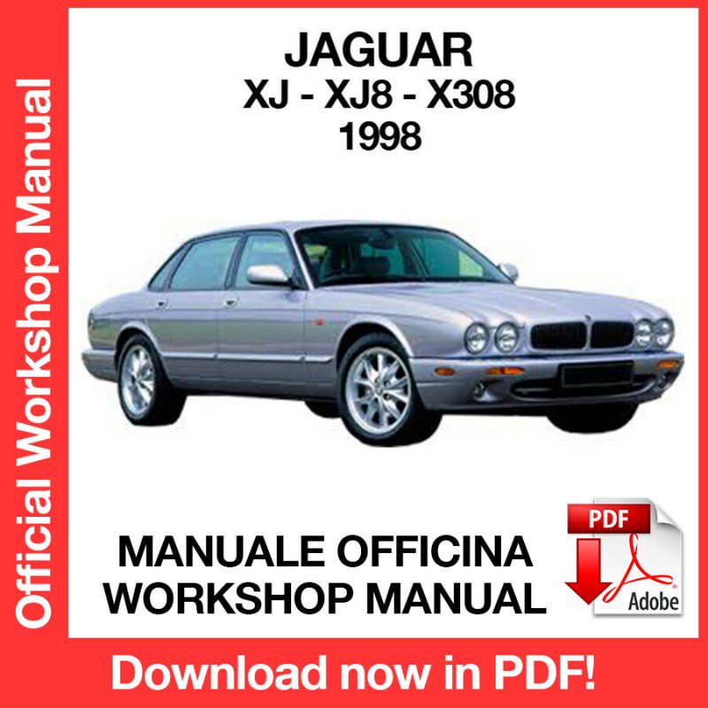 WORKSHOP MANUAL SERVICE REPAIR JAGUAR XJ XJ8 X308 (1998) (EN)