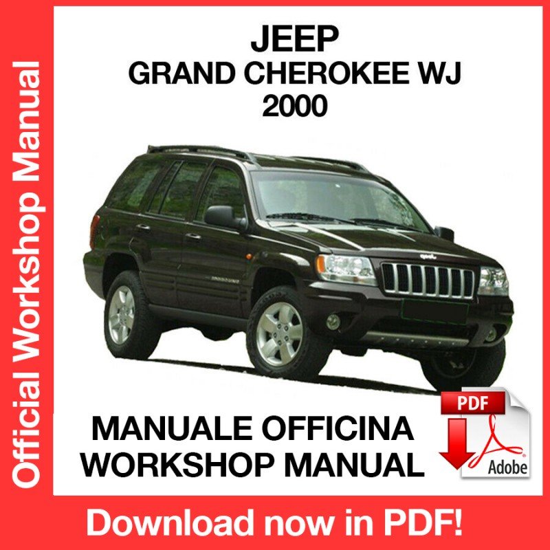 WORKSHOP MANUAL SERVICE REPAIR JEEP GRAND CHEROKEE WJ (2000) (EN)