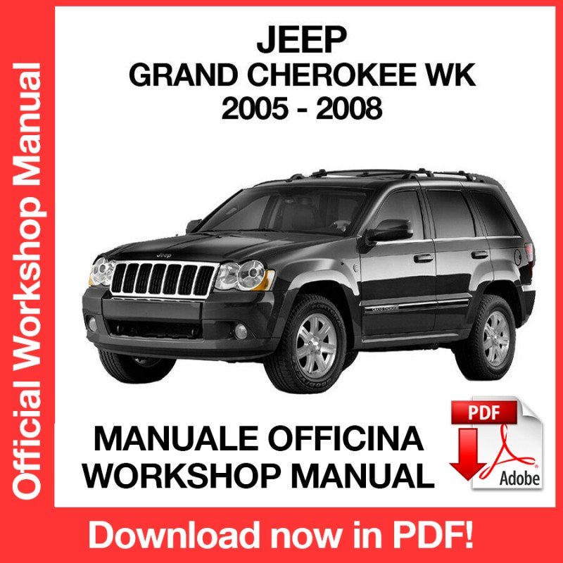 WORKSHOP MANUAL SERVICE REPAIR JEEP GRAND CHEROKEE WK (2005-2008) (EN)