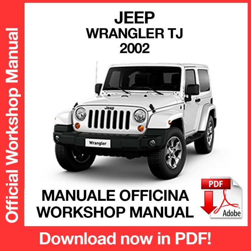WORKSHOP MANUAL SERVICE REPAIR JEEP WRANGLER TJ (2002) (EN)