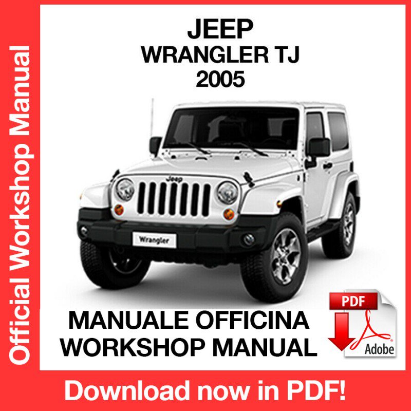 WORKSHOP MANUAL SERVICE REPAIR JEEP WRANGLER TJ (2005) (EN)