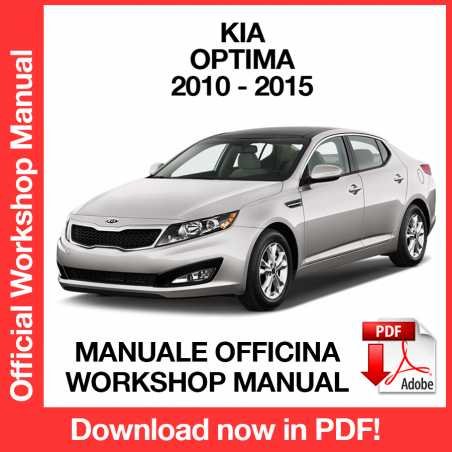 WORKSHOP MANUAL SERVICE REPAIR KIA OPTIMA (2010-2015) (EN)