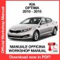 WORKSHOP MANUAL SERVICE REPAIR KIA OPTIMA (2010-2015) (EN)